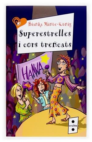 SUPERESTRELLES I CORS TRENCATS | 9788466117081 | MINTE- KONIG, BIANKA
