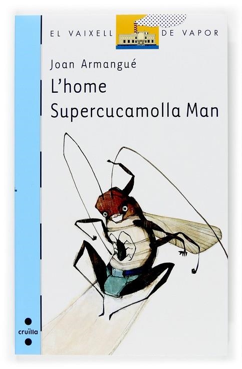 HOME SUPERCUCAMOLLA MAN, L' | 9788466114394 | ARMANGUE, JOAN