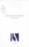QUE DICE MI SOMBRA | 9788484646273 | PORTILLO VESGA, J. ANTONIO