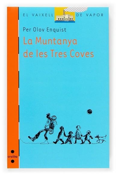 MUNTANYA DE LES TRES COVES, LA | 9788466117593 | OLOV ENQUIST, PER
