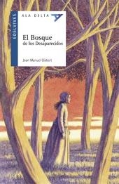 BOSQUE DE LOS DESAPARECIDOS, EL | 9788426362117 | GISBERT, JOAN MANUEL