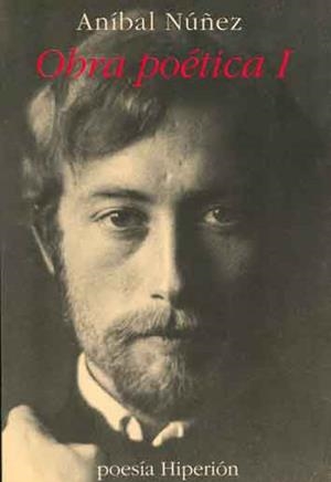 OBRA POETICA I | 9788475174242 | NUÑEZ, ANIBAL