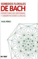 REMEDIOS FLORALES DE BACH | 9788496381452 | PEREZ, RAUL