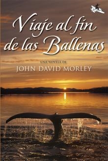 VIAJE AL FIN DE LAS BALLENAS | 9788496693104 | MORLEY, DAVID JOHN