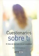 CUESTIONARIOS SOBRE TI.EL LIBRO DE LOS TESTS DE PERSONALIDAD | 9788475564470 | TORRABADELLA DE REYNOSO,PAZ