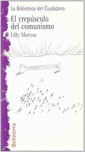 CREPUSCULO DEL COMUNISMO | 9788472901162 | MARCOU, LILLY