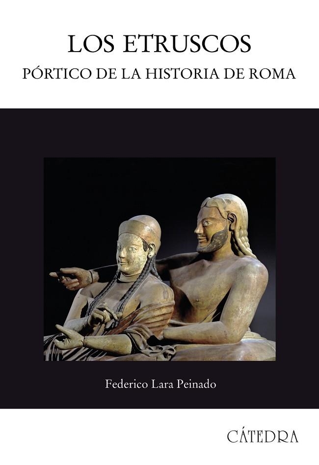 ETRUSCOS, LOS | 9788437623641 | LARA PEINADO, FEDERICO