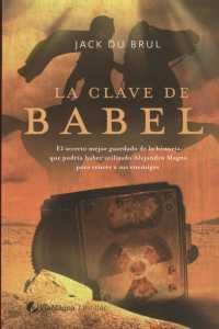 CLAVE DE BABEL,LA | 9788496692329 | BRUL, JACK DU