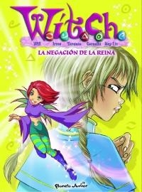 WITCH 14 LA NEGACION DE LA REINA | 9788408071433 | DISNEY. WITCH