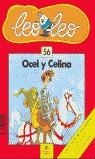 OCEL Y CELINA | 9788487045349 | PÉREZ, DOMINIQUE / BELAUNDE, YVONNE / EURARD, GAËTAN
