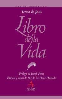 LIBRO DE LA VIDA-TERESA DE JESUS | 9788496107830 | HITOS HURTADO, MARIA DE LOS