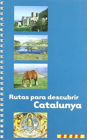 RUTAS PARA DESCUBRIR CATALUNYA | 9788493557003 | MARTÍN ÁLVAREZ, IBON