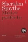 MISTER PERFECTO | 9788496787018 | SMYTHE, SHERIDON