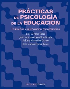 PRACTICAS DE PSICOLOGIA DE LA EDUCACION | 9788436820973 | ALVAREZ, LUIS