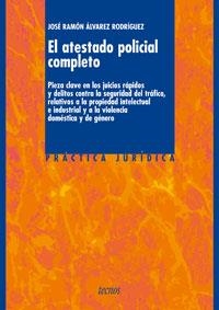 ATESTADO POLICIAL COMPLETO, EL | 9788430945153 | ALVAREZ, JOSE RAMON