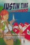 JUSTIN TIME Y EL SECRETO ENTERRADO | 9788496544994 | SCHWINDT, PETER