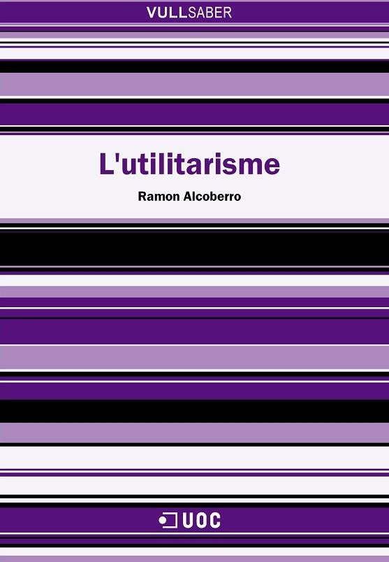 UTILITARISME, L' | 9788497885607 | ALCOBERRO, RAMON
