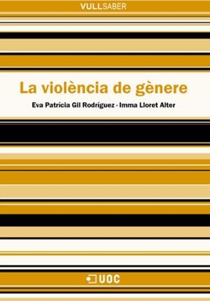 VIOLENCIA DE GENERE, LA | 9788497885645 | GIL RODRIGUEZ, EVA PATRICIA