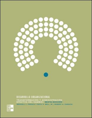 DESARROLLO ORGANIZACIONAL | 9789701062340 | FRENCH, WENDELL L