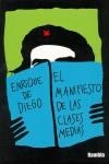 MANIFIESTO CLASES MEDIAS, EL | 9788461166589 | DIEGO, ENRIQUE DE