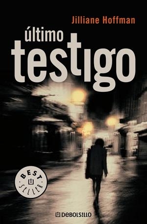 ULTIMO TESTIGO, EL | 9788483463314 | HOFFMAN, JILLIANE