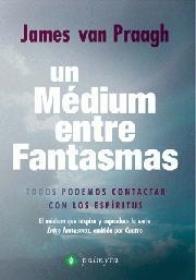 MEDIUM ENTRE FANTASMAS, UN | 9788496665170 | VAN PRAAGH, JAMES