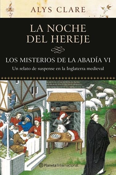 NOCHE DEL HEREJE, LA LOS MISTERIOS DE LA  ABADÍA VI | 9788408072034 | CLARE, ALYS