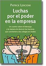 LUCHAS POR EL PODER EN LA EMPRESA | 9788483580141 | LENCIONI, PATRICK