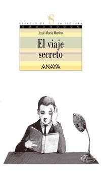 VIAJE SECRETO, EL | 9788466762618 | MERINO, JOSE Mª