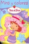 TARTA DE FRESA MIRA Y COLOREA | 9788434232334 | AA.VV.