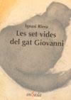SET VIDES DEL GAT GIOVANNI, LES | 9788493431068 | RIERA, IGNASI