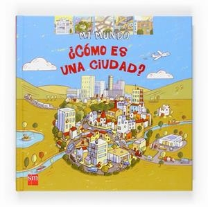 COMO ES UNA CIUDAD? | 9788467512519