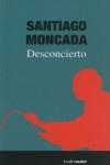 DESCONCIERTO | 9788480487238 | MONCADA, SANTIAGO