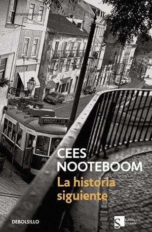 HISTORIA SIGUIENTE, LA | 9788483463505 | NOOTEBOOM, CEES