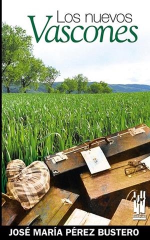 NUEVOS VASCONES, LOS | 9788481364835 | PEREZ BUSTERO, JOSE MARIA