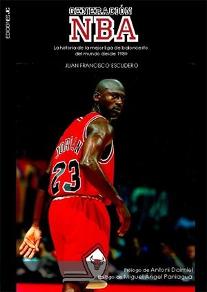 GENERACION NBA | 9788495121431 | ESCUDERO, JUAN FRANCISCO