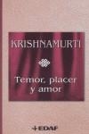 TEMOR PLACER Y AMOR | 9788441419407 | KRISHNAMURTI