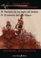 CRONICAS DE ELRIC, EL EMPERADOR ALBINO   VOL. III I IV | 9788435021166 | MOORCOCK, MICHAEL
