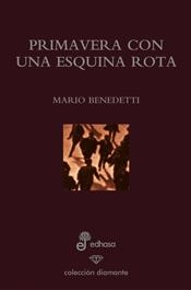 PRIMAVERA CON UNA ESQUINA ROTA | 9788435034975 | BENEDETTI, MARIO