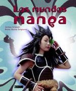 MUNDOS MANGA, LOS | 9788449433634 | SCHMIDT, JEROME/MARTIN DELPIERRE, HEROE