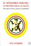 WUBAOMEN CHIKUNG UN METODO PARA LA SALUD | 9788493408039 | JUN-QING, SUN