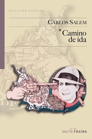 CAMINO DE IDA | 9788493563523 | SALEM, CARLOS