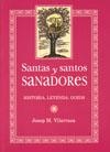 SANTAS Y SANTOS SANADORES | 9788483348055 | VILARRASA, JOSEP M