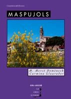 MASPUJOLS | 9788497912693 | DOMENECH, M MERCE LLAURADOR, C