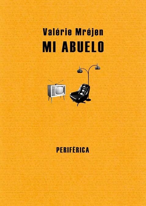 MI ABUELO | 9788493549237 | MREJEN, VALERIE