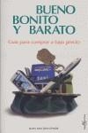 BUENO BONITO Y BARATO | 9788496280977 | VAN DEN EYNDE, JUAN