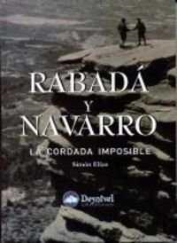 RABADA Y NAVARRO LA CORDADA IMPOSIBLE | 9788498290776 | ELIAS, SIMON