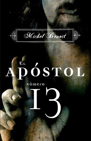 APOSTOL NUMERO 13, EL | 9788425341076 | BENOIT, MICHEL