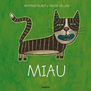 MIAU | 9788493375997 | RUBIO, ANTONIO + VILLAN, OSCAR