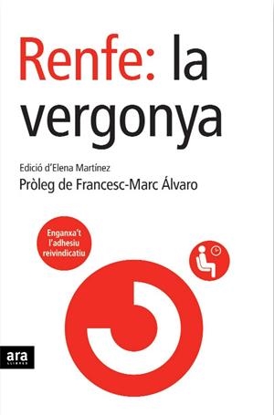RENFE: LA VERGONYA | 9788496767188 | MARTINEZ, HELENA